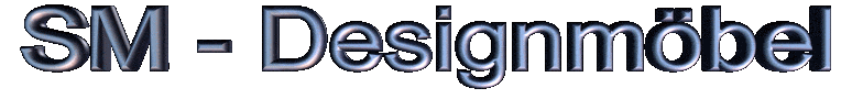 SM-Designmöbel